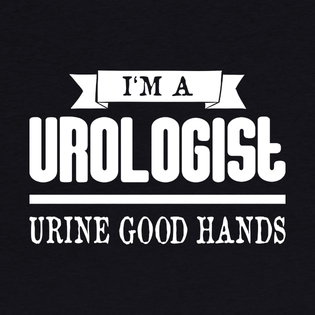 Urologist - Urine Good Hands by FluffigerSchuh